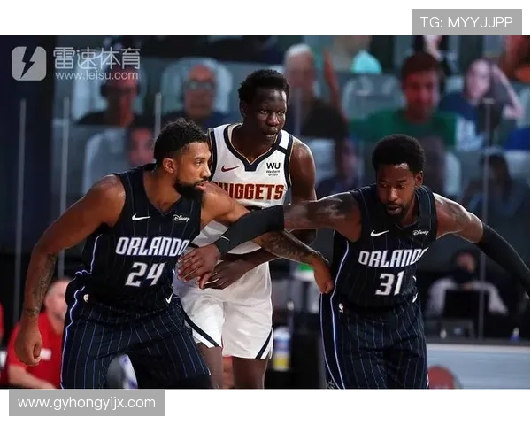 掘金与魔术对决数据分析揭示双方实力差距与战术特点 掘金与魔术对决数据分析揭示双方实力差距与战术特点